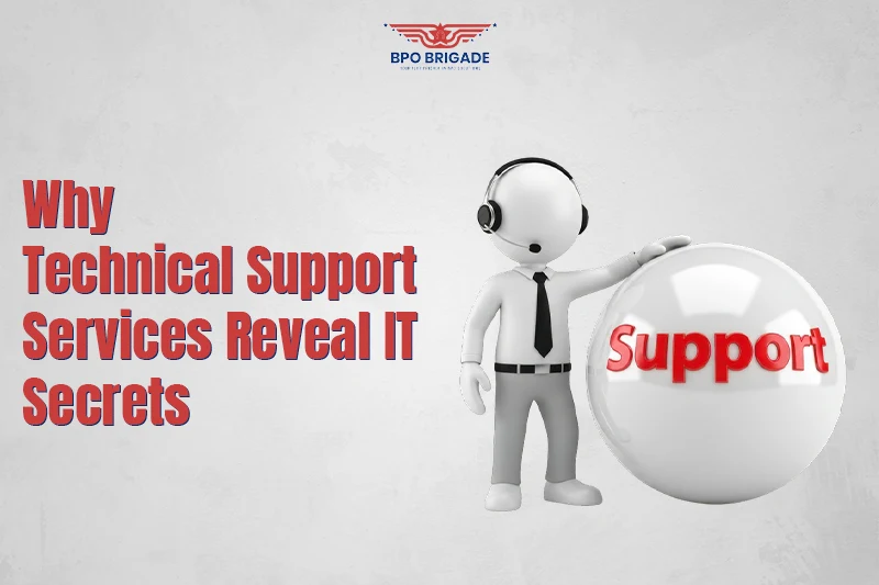 Why Technical Support Services Reveal IT Secrets