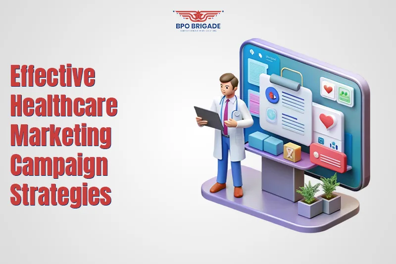 Effective Healthcare Marketing Campaign Strategies