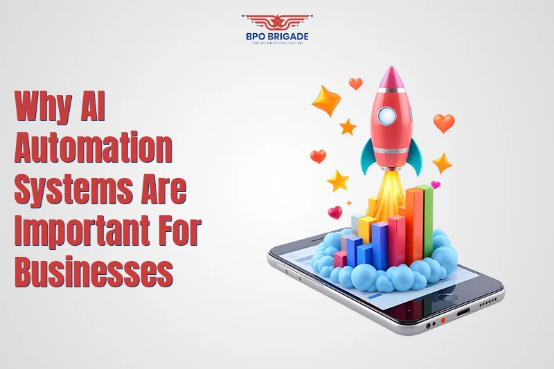 Why AI Automation Systems Are Important For Businesses