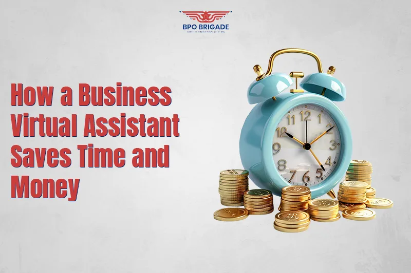 How a Business Virtual Assistant Saves Time and Money