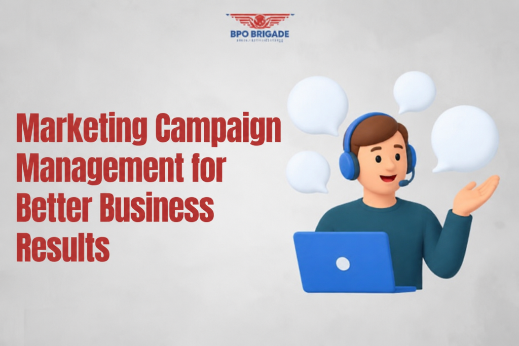 Marketing Campaign Management for Better Business Results